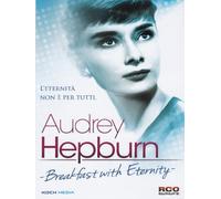 Audrey Hepburn-Breakfast with Eternity [Import]