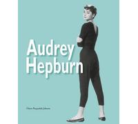 Audrey Hepburn - Chiara Pasqualetti Johnson - White Star Eds - relié - Beau livre