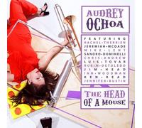 Audrey Ochoa - The Head Of A Mouse [Compact Discs]