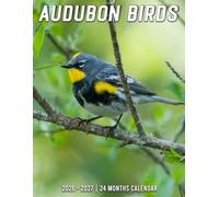 Audubon Birds Calendar 2026 - 2027: Planner 2026-2027 with 24 Monthly Pages, Durable Paper, US Holidays, Great for Organizing Schedules and Daily Plans