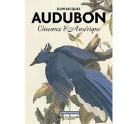 Audubon. Oiseaux d'Amérique