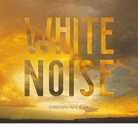 Christoph Pepe Auer – White Noise – CD