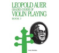 Auer L. - Graded Course 3 - Elementary - Violon