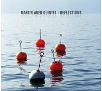 Auer, Martin -Quintet- - Reflections-Digi [Import]
