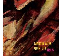 Auer,Martin Quintett - Hot 5 (Digipac)