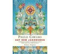 Auf dem Jakobsweg Coelho, Paulo (Auteur)