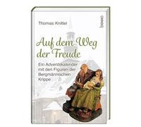Auf dem Weg der Freude: Ein Adventskalender mit den Figuren der Bergmännischen Krippe in der Bergkirche St. Marien