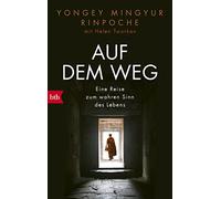 Auf dem Weg: Eine Reise zum wahren Sinn des Lebens
