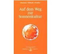 Auf dem Weg zur Sonnenkultur Aivanhov, Omraam Mikhael (Auteur)