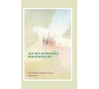 Auf Den Schwingen Der Sehnsucht