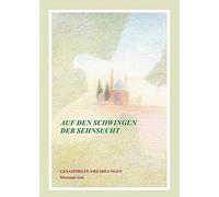 Auf Den Schwingen Der Sehnsucht