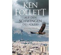 Auf den Schwingen des Adlers: Thriller.