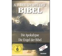Auf den Spuren der Bibel - Die Apokalypse & Die Engel der Bibel