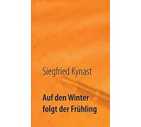 Auf Den Winter Folgt Der Frühling