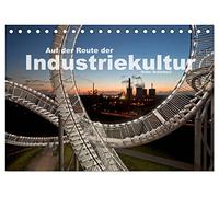 Auf der Route der Industriekultur (Tischkalender 2026 DIN A5 quer), CALVENDO Monatskalender: Die Faszination der Route der Industriekultur in einem Kalender von Peter Schickert