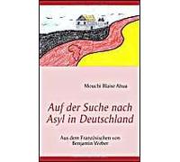 Auf Der Suche Nach Asyl In Deutschland