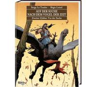 Auf der Suche nach dem Vogel der Zeit Gesamtausgabe 2: Der zweite Zyklus der Heroic-Fantasy-Reihe als hochwertiger Comic-Sammelband für Erwachsene