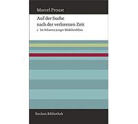 Auf Der Suche Nach Der Verlorenen Zeit. Band 2: Im Schatten Junger Mädchenblüte