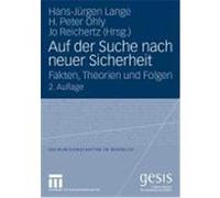 Auf Der Suche Nach Neuer Sicherheit H. Peter Ohly, Hans-Jèurgen Lange, Jo Reichertz (Auteur)