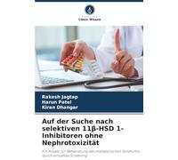 Auf der Suche nach selektiven 11β-HSD 1-Inhibitoren ohne Nephrotoxizität: Ein Ansatz zur Behandlung des metabolischen Syndroms durch virtuelles Screening
