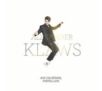 Alexander Klaws – Auf die Bühne, Fertig, Los! – CD