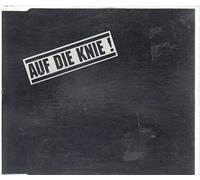 Auf Die Knie [Import]