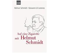 Auf Eine Zigarette Mit Helmut Schmidt
