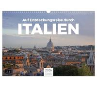 Auf Entdeckungsreise durch Italien (Wandkalender 2026 DIN A3 quer), CALVENDO Monatskalender: Eine wundervolle Reise nach Italien.