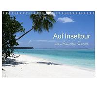 Auf Inseltour im Indischen Ozean (Wandkalender 2026 DIN A4 quer), CALVENDO Monatskalender: Die Inseln im Indischen Ozean, deren Menschen, die Natur ... erleben zu dürfen, ist einfach enorm erleben