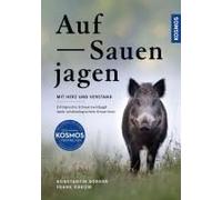 Auf Sauen Jagen - Mit Herz Und Verstand