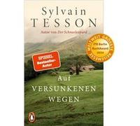 Auf versunkenen Wegen | Sylvain Tesson Sylvain TessonSylvain Tesson (Auteur)