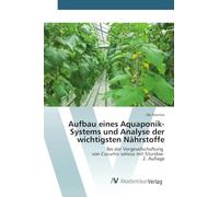 Aufbau eines Aquaponik-Systems und Analyse der wichtigsten Nährstoffe