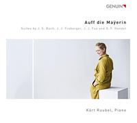 Kärt Ruubel – Auff Die Maÿerin / Oeuvres pour piano – Genuin Classics