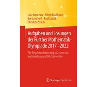 Aufgaben Und Lösungen Der Fürther Mathematik-Olympiade 2017-2022