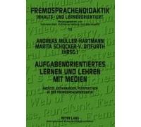 Aufgabenorientiertes Lernen Und Lehren Mit Medien