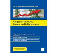 Aufgabensammlung Kosten- und Erlösrechnung