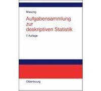 Aufgabensammlung zur deskriptiven Statistik Missong, Martin (Auteur)