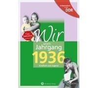 Aufgewachsen In Der Ddr - Wir Vom Jahrgang 1936 - Kindheit Und Jugend