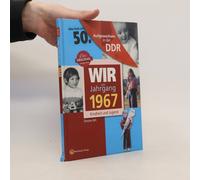 Aufgewachsen In Der Ddr - Wir Vom Jahrgang 1967 - Kindheit Und Jugend