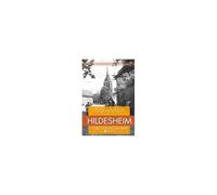 Aufgewachsen In Hildesheim In Den 40er Und 50er Jahren