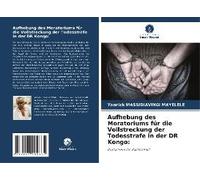 Aufhebung Des Moratoriums Für Die Vollstreckung Der Todesstrafe In Der Dr Kongo: