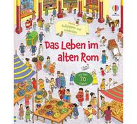 Aufklappen und Entdecken: Das Leben im alten Rom: altersgerechtes Kindersachbuch mit über 70 Klappen - ab 5 Jahren