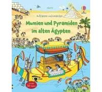 Aufklappen Und Entdecken: Mumien Und Pyramiden Im Alten Ägypten