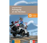 Aufregung and der Nordsee - Andrea Maria Wagner - Klett Maison Des Langues - broché - Méthode de langue