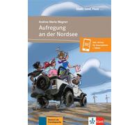 Aufregung and der Nordsee - Andrea Maria Wagner - Klett Maison Des Langues - broché - Méthode de langue