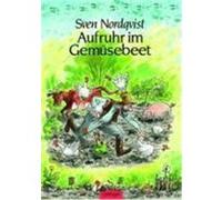 Sven Nordqvist – Aufruhr im Gemüsebeet