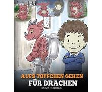 Aufs Töpfchen Gehen Für Drachen