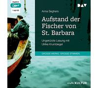 Aufstand der Fischer Von St. Barbara: Ungekürzte Lesung mit Ulrike Krumbiegel (1 mp3-CD) [Import]