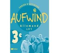 Aufwind 3e LV1 - Cahier d'exercices Norbert Biscons (Auteur), Martine Dalmas (Auteur), Françoise Pernot (Auteur), Michèle Lucas (Auteur)