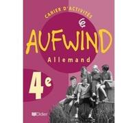 Aufwind 4e LV1 - Cahier d'exercices Norbert Biscons (Auteur), Martine Dalmas (Auteur), Françoise Pernot (Auteur), Michèle Lucas (Auteur)